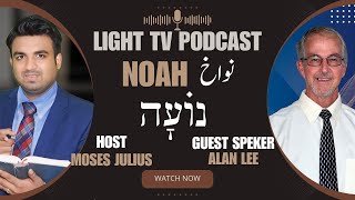 Torah portion Noah  Alan Lee  Moses Julius  UrduEnglish  Light Tv [upl. by Adnilab696]