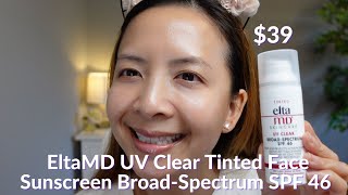 EltaMD UV Clear Tinted Face Sunscreen Broad Spectrum SPF 46 Wear Test amp Review  Tiana Le [upl. by Acnaiv]