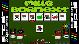 MILLE BORNEXT  ZX Spectrum Next [upl. by Tyika80]