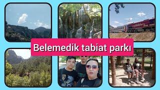 BELEMEDÄ°K TABÄ°AT PARKINA GÄ°DÄ°YORUZâ¤MANZARA SÃœPERâ¤ PÄ°KNÄ°K ALANLARI KAMP YERLERÄ° RESTAURANT Ä°MKANI [upl. by Annaicul112]