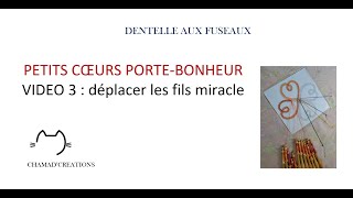 Petits Coeurs PorteBonheur déplacer les fils miracle [upl. by Arreip]