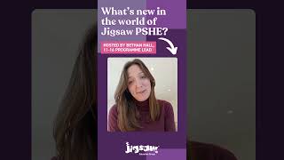 🌟 What’s New in Jigsaw PSHE 🌟 [upl. by Etnaik221]