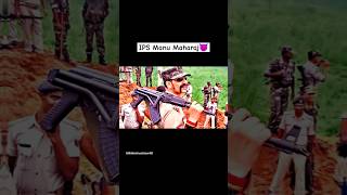 IPS Manu Maharaj🔥👿 Attitude status ips shorts trending motivation upsc youtubeshorts [upl. by Tertias]