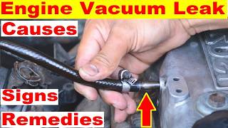 Engine Vacuum Leak Symptoms Causes and Remedies Troubleshooting Engine Vacuum Leaks autocare tips [upl. by Dannie]