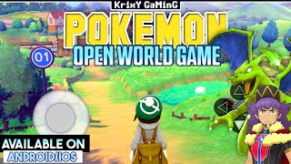 BEST POKEMON GAME FOR ANDROIDIOS  OPEN WORLD POKEMON MULTIPLAYER GAME FOR ANDROIDIOS [upl. by Chrystal]