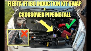 Fiesta ST180 Induction Kit Swap And Crossover Pipe Fitting [upl. by Setsero771]