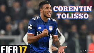 CORENTIN TOLISSO Goals Skills Assists  LYON  FIFA17 [upl. by Alisia]