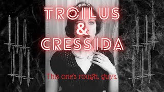 Troilus and Cressida in 15 minutes [upl. by Tur123]