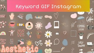 Keyword GIF Instagram Aesthetic Kata Kunci GIF Ig [upl. by Aisor656]