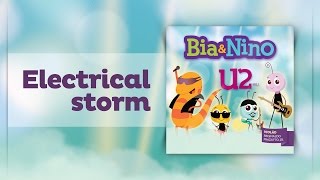 U2 for baby  Eletrical Storm BiaampNino [upl. by Anirda]