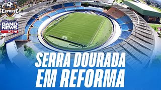 Serra Dourada em reforma veja data de retorno do maior palco do futebol goiano [upl. by Koo]