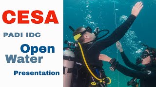 PADI CESA  IDC Open Water Presentation [upl. by Anivas277]