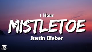 1 Hour Justin Bieber  Mistletoe LyricsLetra Loop 1 Hour [upl. by Hubert]