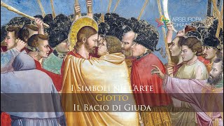 Simbologia del Bacio di Giuda di Giotto  I Simboli nellArte [upl. by Enerak267]