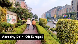 Aerocity Delhi  The Must Place in Delhi to Visit  Near IGI Airport with Hotels amp Food Court [upl. by Noelc173]