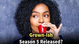 Grown Ish Season 5 Release Date [upl. by Trotta]