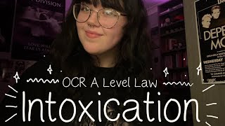 Intoxication A Level Law Revision OCR content [upl. by Bega722]