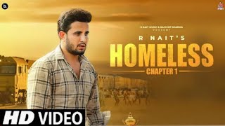 HOMELESS Chapter 1  R NAIT  Official Video  MXRCI  Tru Makers  Punjabi Song 2023 [upl. by Enomaj795]