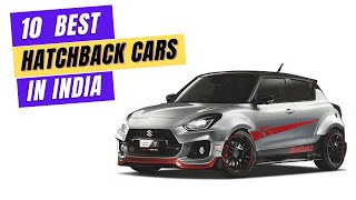 Top 10 Best Hatchback Cars in India of 2023 [upl. by Grindle202]