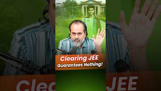 Clearing JEE Guarantees Nothing  Acharya Prashant [upl. by Irfan89]