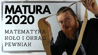 MATURA 2020 MATEMATYKA Planimetria Koło i Okrąg lepsze niż TVP PEWNIAK [upl. by Allenaj399]