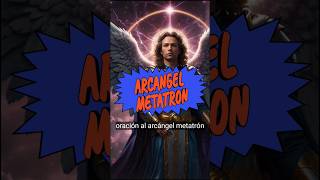 ARCANGEL METATRON crecimientopersonal meditación amor confianzadivina ANGELES ARCANGELES [upl. by Adnauqaj277]