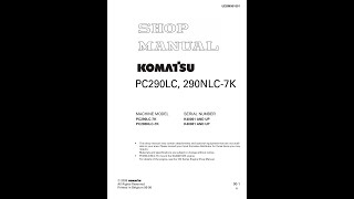 Komatsu PC290LC7K PC290NLC7K K40001 amp Up  UEBM001601 Service manual [upl. by Irrol834]