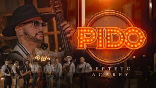 Septeto Acarey  Pido Video Oficial [upl. by Esalb]