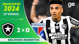 BOTAFOGO 2 X 0 FORTALEZA  MELHORES MOMENTOS  25ª RODADA BRASILEIRÃO 2024  geglobo [upl. by Wilda]