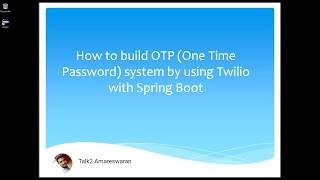 How to build One Time Password system by using Twilio with Spring Boot [upl. by Clie508]