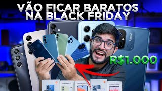 OFICIAL Os 6 Melhores Smartphones até R 1000 para comprar na Black Friday 2023 [upl. by Aihsetal528]