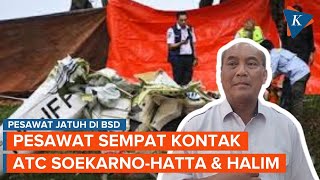 Sebelum Pesawat Jatuh di BSD Pilot Sempat Kontak ATC Bandara SoekarnoHatta dan Halim [upl. by Heim]