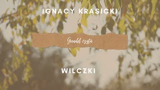 Ignacy Krasicki  Wilczki [upl. by Nomaj35]