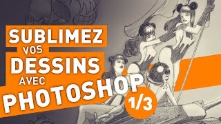 Sublimez vos dessins avec photoshop 13 [upl. by Christoper262]