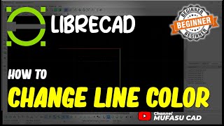 LibreCAD How To Change Line Color [upl. by Aryajay]