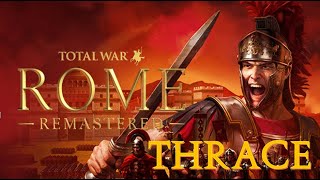 Thrace Intro HD  Total War Rome Remastered [upl. by Keelin97]