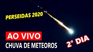 AO VIVO CHUVA DE METEOROS PERSEIDAS 2020 2º dia [upl. by Ebeneser]