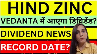 Hindustan zinc dividend news  vedanta dividend  Hindustan zinc share news today  dividend stocks [upl. by Airehtfele]