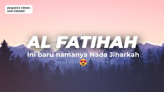 INI BARU NAMANYA JIHARKAH AL FATIHAH  IRAMA NGAJINYA RASULALLAH 😍  HADI OFFICIAL [upl. by Nohsid860]