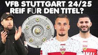 Der neue VFB Stuttgart 202425 Mit dieser Elf zum Titel [upl. by Allehcim]