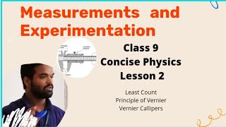 Measurements and Experimentation Class 9 ICSE  Concise Physics  Least count  Vernier Callipers [upl. by Bulley874]