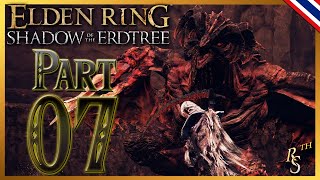 ELDEN RING Shadow of the Erdtree│ศึกเดือดของนักล่ามังกรกับ เบย์ล มังกรคลั่ง│PART 07【พากย์ไทย】 [upl. by Epotimet]