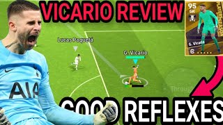 99 Rated Player Of The Season G Vicario Review  eFootball 2024 Mobile [upl. by Yaresed]