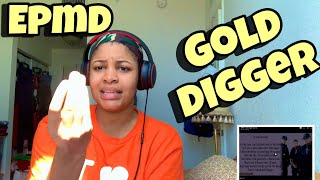 EPMD “ GOLD DIGGER “ REACTION [upl. by Sawyer65]