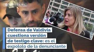 Defensa de Valdivia cuestiona versión de testigo clave es el expololo de la denunciante [upl. by Levram958]