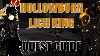 AQW Hollowborn Lich King Quest Guide  Laes Quests join hollowdeep Altar of Hollowborn Caladbolg [upl. by Lletnahc]