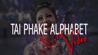 TAI PHAKE ALPHABET  TAI PHAKE LANGUAGE  TAI PHAKE [upl. by Rumpf]