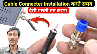 Awesome Idea How to Coaxial Cable Connector Install  dish tv Wire Connector [upl. by Ytsim594]