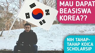 TAHAP SELEKSI BEASISWA KOREA KOICA SCHOLARSHIP [upl. by Ardnalahs]