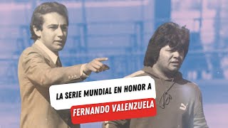 La Serie Mundial en HONOR a Fernando Valenzuela  Toño De Valdés [upl. by Ycak]